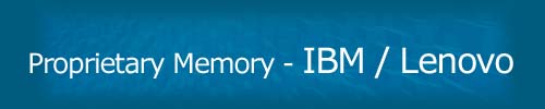 Memory for IBM / Lenovo